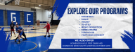 EXPLORE OUR PROGRAMS! 